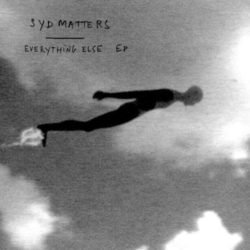 Syd Matters Everything Else