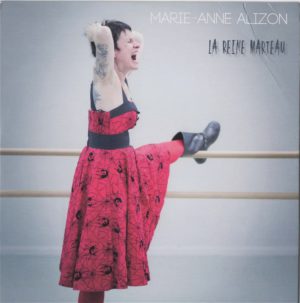 Marie Anne Alizon - La Reine Marteau - Mazik