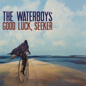 The Waterboys - Good Luck, Seeker - Mazik