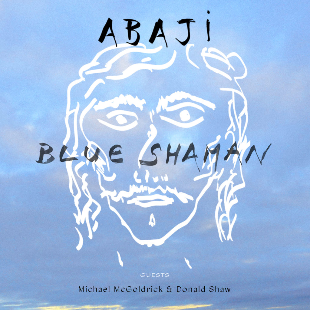 Blue Shaman, Abaji