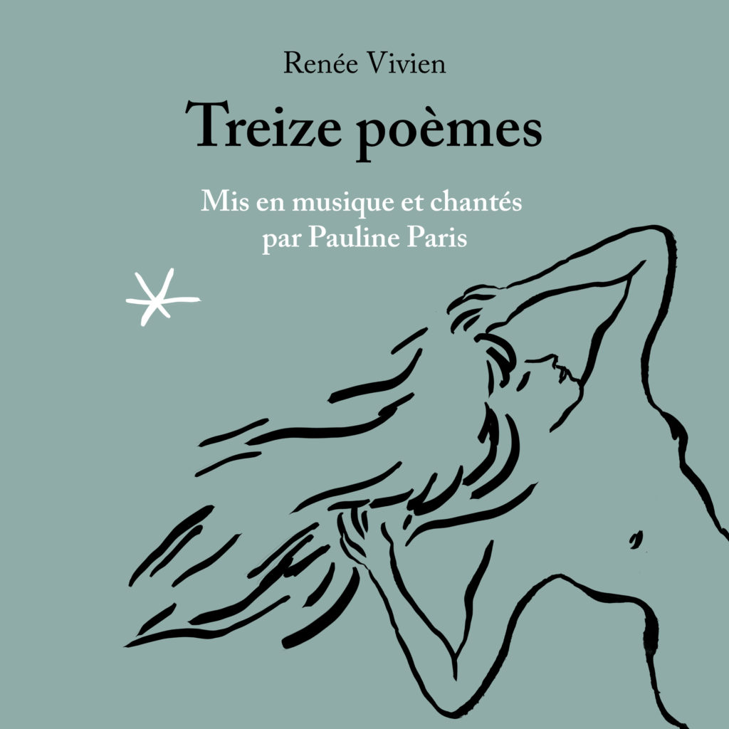 Pauline Paris, Treize Poèmes de Renée Vivien