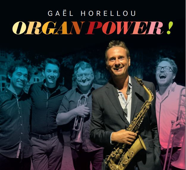 Gaël Horellou - Organ power quintet