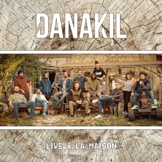 DANAKIL : album live "Live à la maison" - Mazik