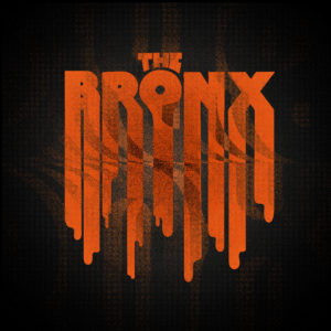 The Bronx - Mazik