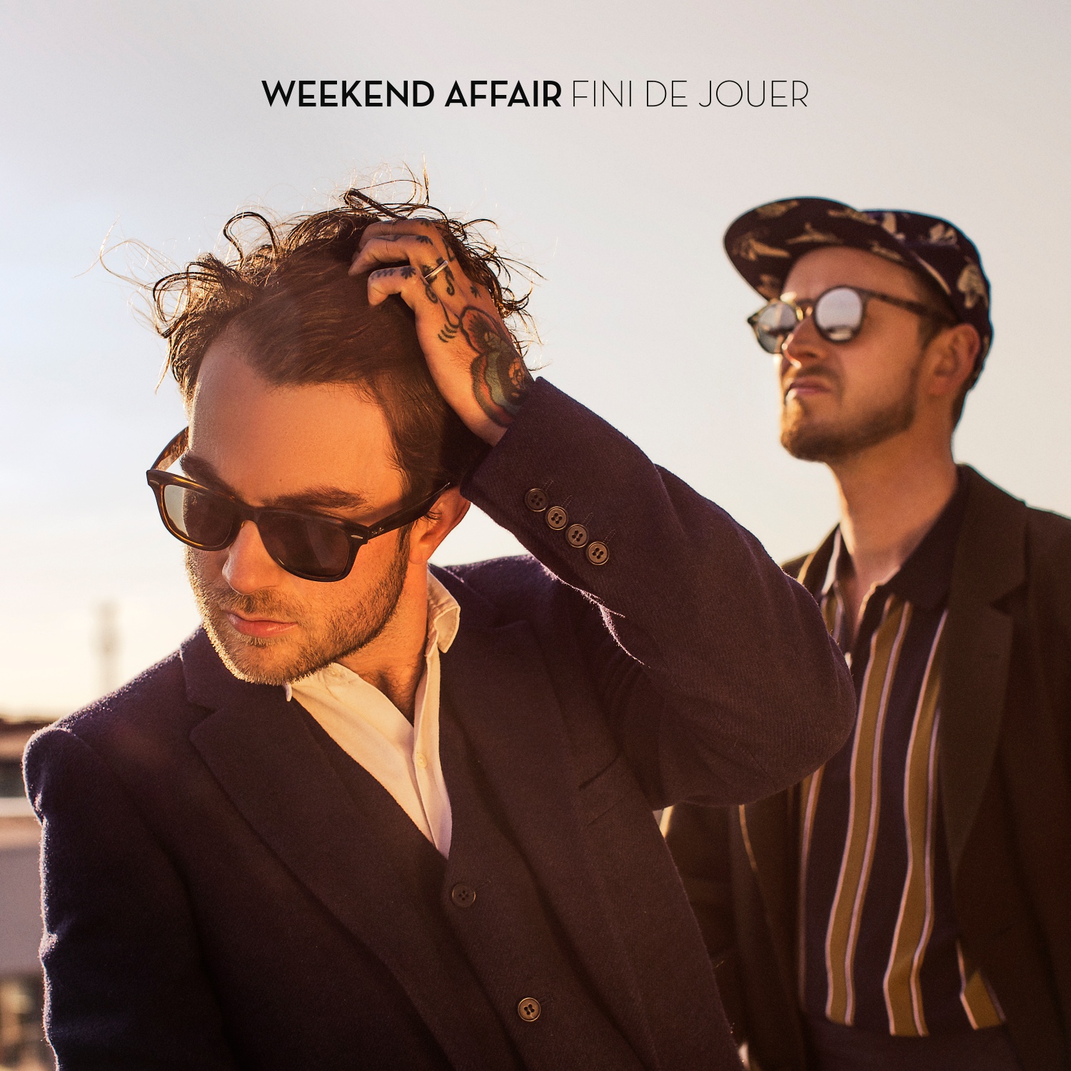 Weekend Affair - Fini de Jouer 