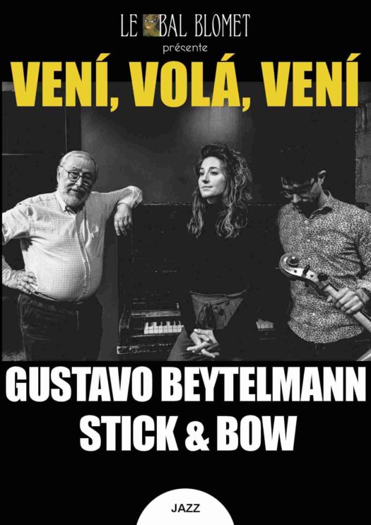 Stick & Bow - Gustavo Beytelmann - Bal Blomet