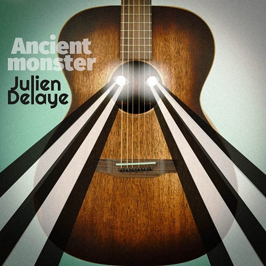 Julien Delaye - Ancient Monster