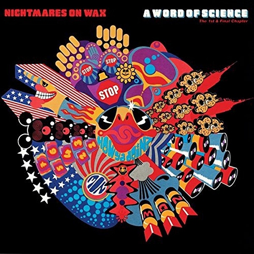 Nightmares on Wax - A Word of Science