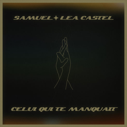 Samuel & Léa Castel - Celui qui te manquait (Lyrics Video)