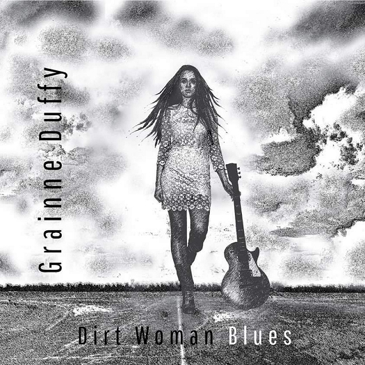Gráinne Duffy - Dirt Woman Blues