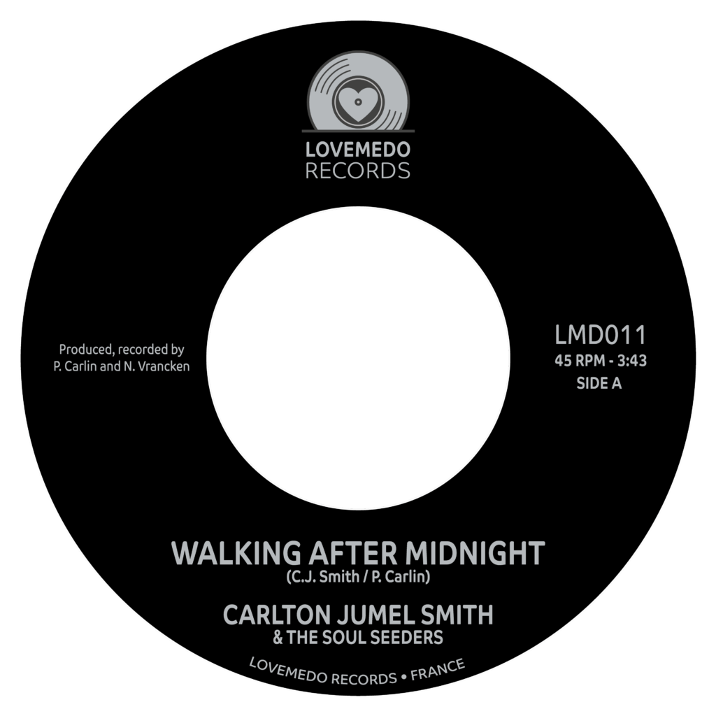 Walking After Midnight - Carlton Jumel Smith & The Soul Seeders