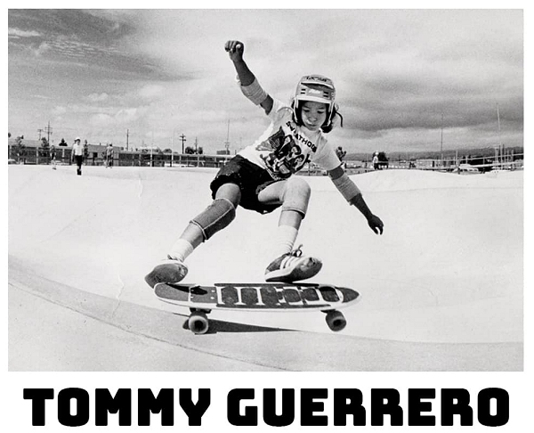 Tommy Guerrero - skateboard
