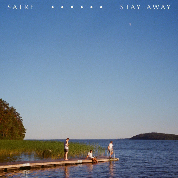 SATRE nous pousse à suivre nos rêves avec "Stay Away"