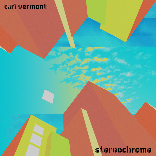 Carl Vermont-Stereochrome