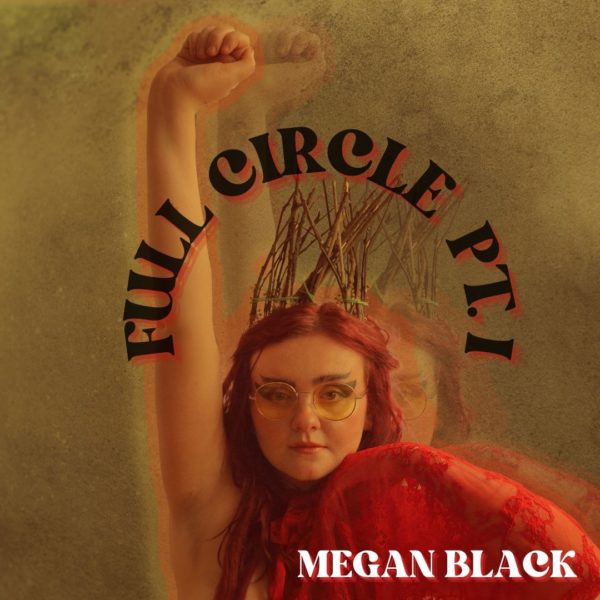Full Circle Part 1 - Megan Black artwork