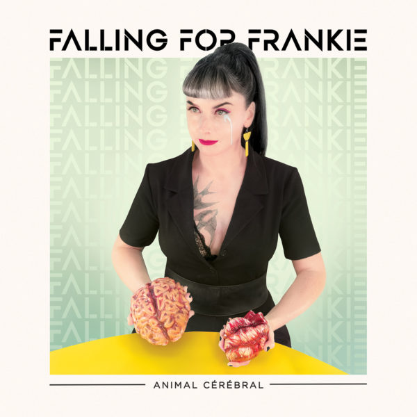 Falling For Frankie - Animal Cérébral