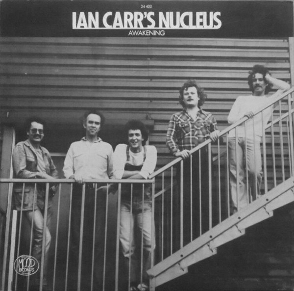 Ian Carr's Nucleus - Awakening