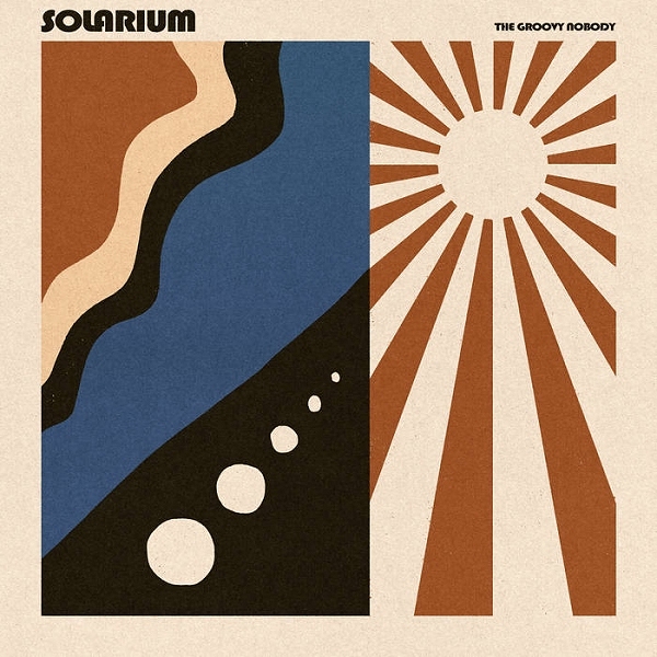 Solarium - The Groovy Nobody