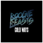 Boogie Beasts - Cold Ways