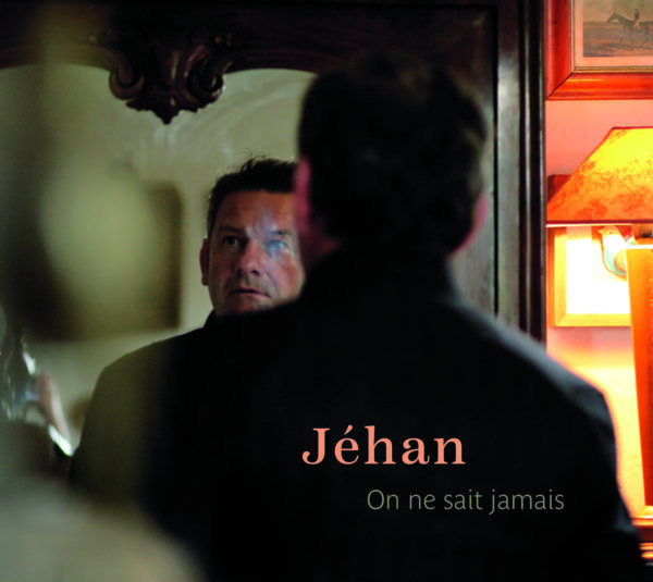 Jéhan, nouvel album, On ne sait jamais