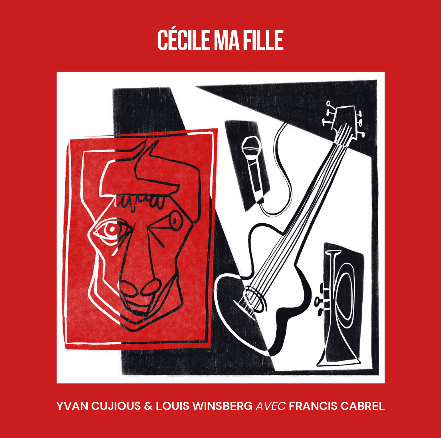 Yvan Cujious, Louis Winsberg - Cécile Ma Fille feat. Francis Cabrel
