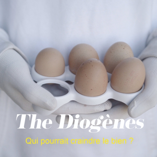 Qui pourrait craindre le bien ? The Diogenes