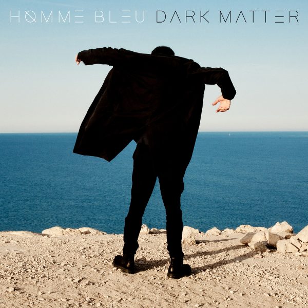 Homme bleu - Dark Matter
