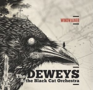 The Deweys & The Black Cat Orchestra