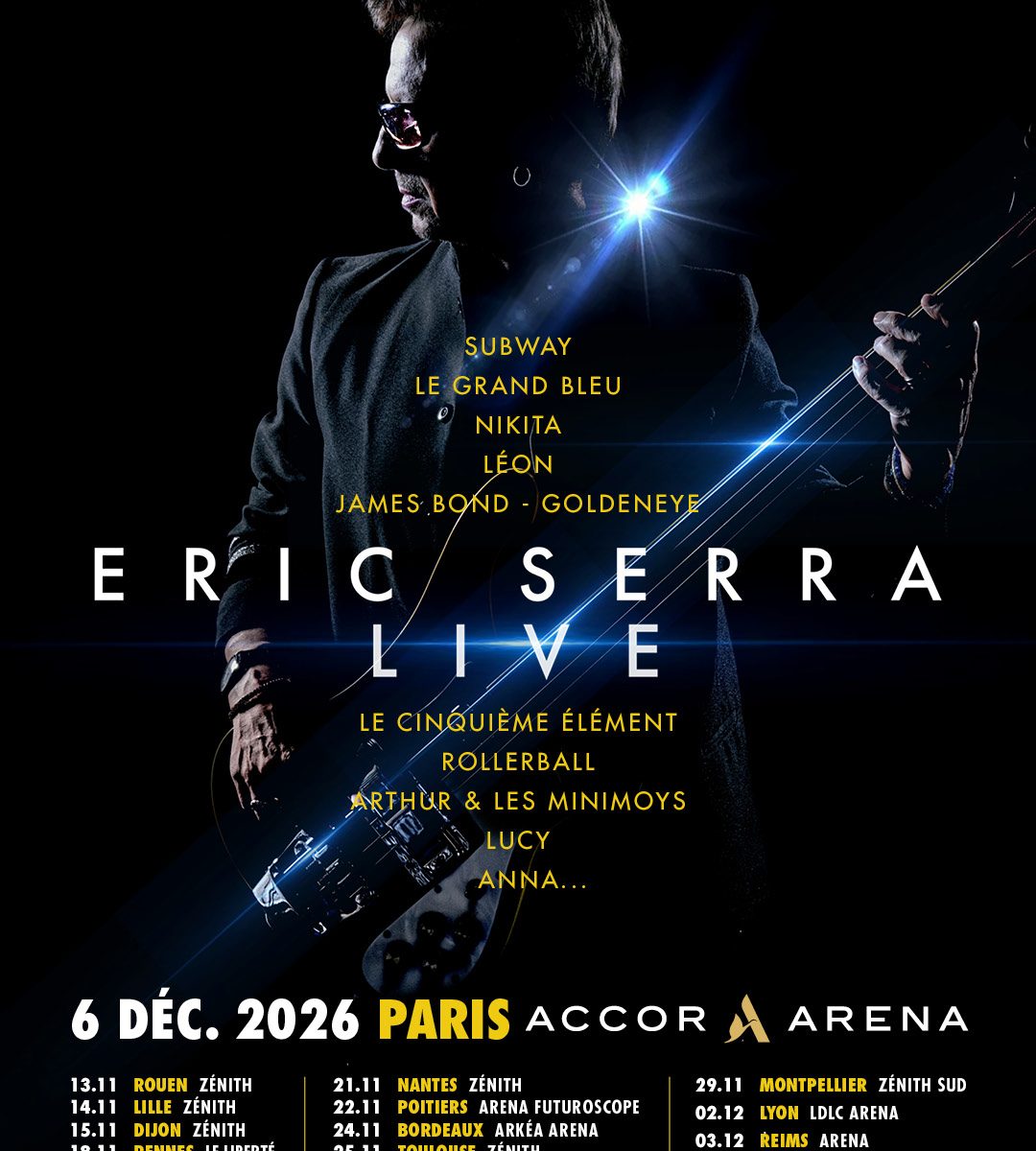 ERIC SERRA LIVE en tournée dans toute la France et le 6 décembre 2026 à l'Accor Arena de Paris.