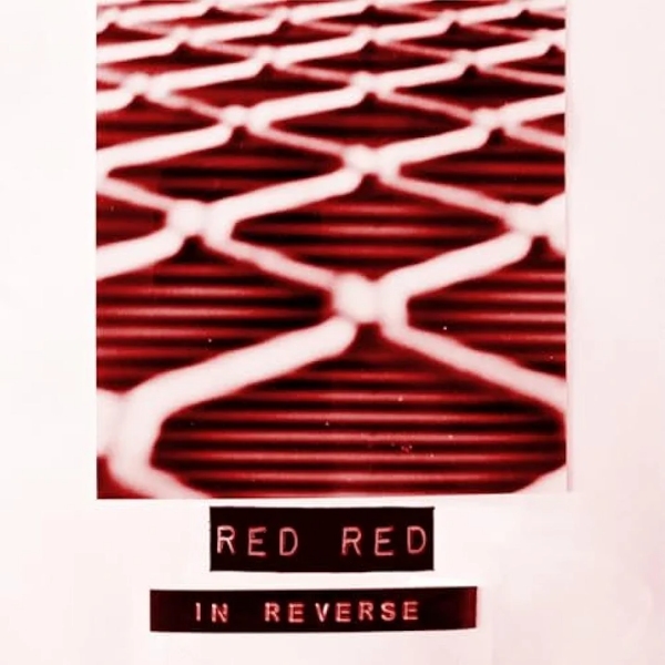 In Reverse - Red Red
