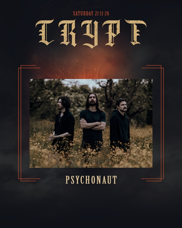 CRYPT METAL FEST Psychonaut