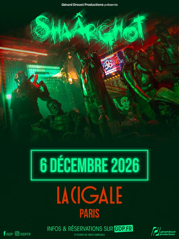 Shaârghot à La Cigale
